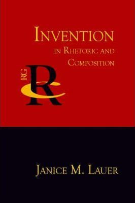 Libro Invention In Rhetoric And Composition - Janice M La...