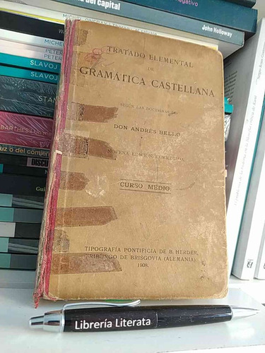 Tratado Elemental De Gramática Castellana Según Don Andrés B