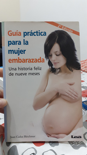 Guía Práctica Para La Mujer Embarazada