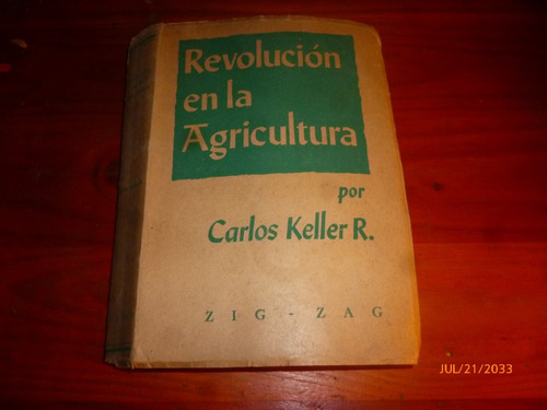 Revoluion En La Agricultura Carlos Keller