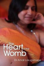 Libro The Heart In The Womb : An Exploration Into The Roo...