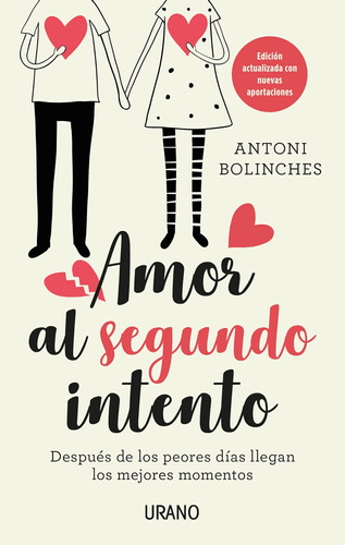 Libro: Amor Al Segundo Intento: Después De Los Peores Días L