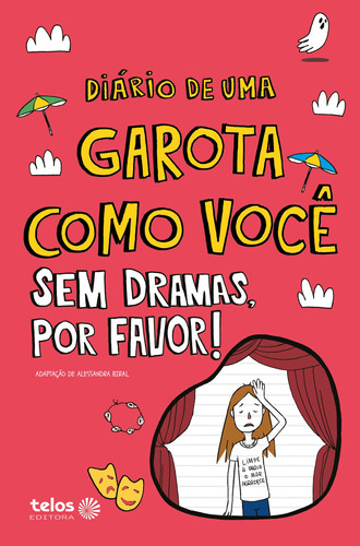 Diário de uma garota como você sem dramas, por favor! 7, de Almeida, Maria Inês. Série Diário de uma garota como você (7), vol. 7. Telos Editora Ltda,Penguin Handon House, capa mole em português, 2022