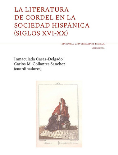 La Literatura De Cordel En La Sociedad Hispánica -   - * 