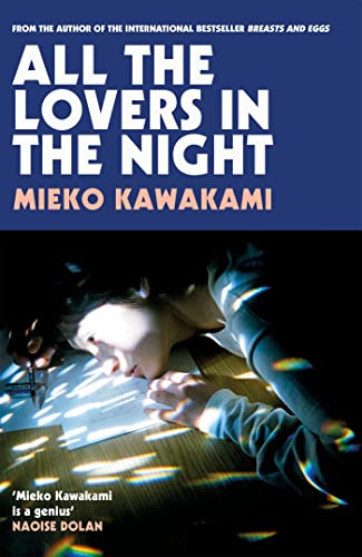 Libro All The Lovers In The Night Mieko Kawakami-tapa Blanda