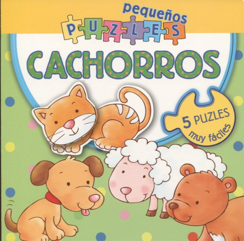 Pequenos Puzles. Cachorros - Silvia D ' Achille