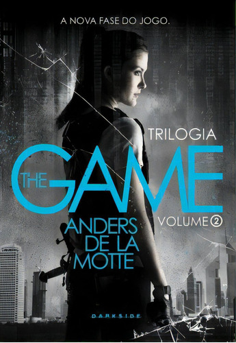Trilogia The Game: Ruído, de Motte La. Editorial Darkside Books, tapa dura en português, 2015