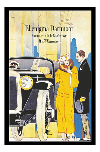 El Enigma Dartmoor (edicion Ilustrada), De Thomson, Sir Basil. Editorial Depoca En Español