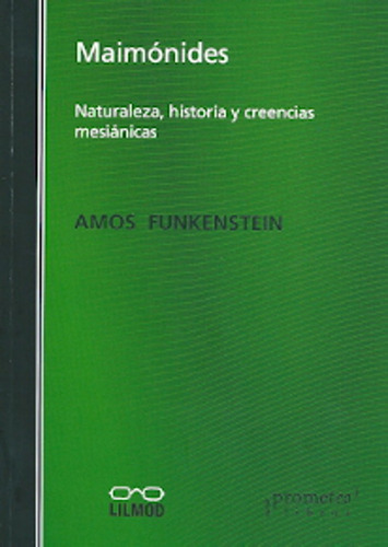 Maimônides, de Amos Funkenstein. Editorial Prometeo Libros, tapa blanda en español