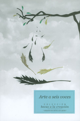 Arte a seis voces: Arte a seis voces, de Varios autores. Serie 9585870956, vol. 1. Editorial Hombre Nuevo Editores, tapa blanda, edición 2015 en español, 2015