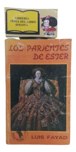 Los Parientes De Ester - Luis Fayad - Oveja Negra - 1984