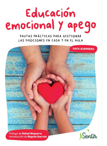 Educación Emocional Y Apego - Guerrero, Rafa