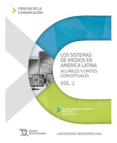 Libro.- Los Sistemas De Medios En America Latina Alcances Y