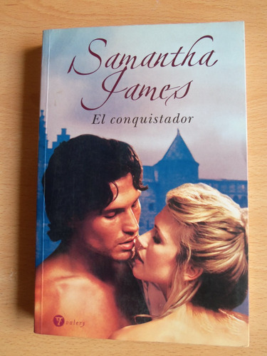 Samantha James - El Conquistador - Excelente!! - Envíos