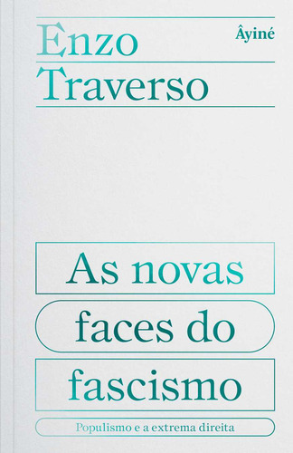 Livro As Novas Faces Do Fascismo