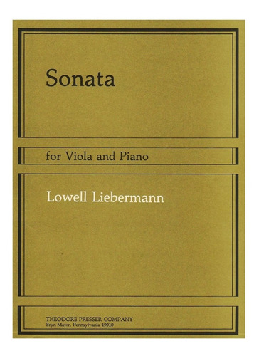 Lowell Liebermann: Sonata Op.13 For Viola And Piano.