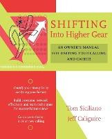 Libro Shifting Into Higher Gear : An Owner's Manual For U...