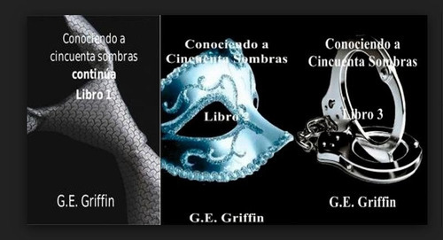 Conociendo A 50 Sombras- Trilogía- Gillian E-versión Digital