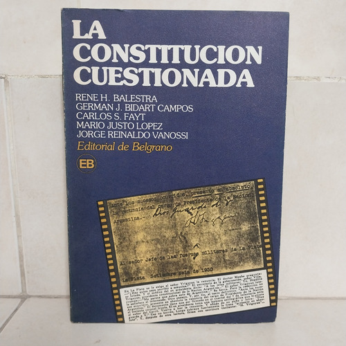 La Constitución Cuestionada Bidart Campos Fayt Vanossi López