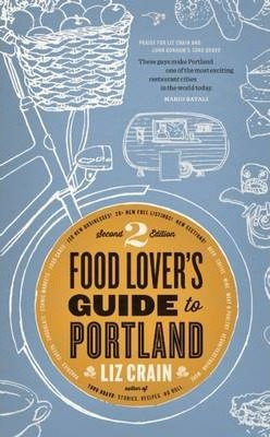 Libro Food Lover's Guide To Portland - Liz Crain