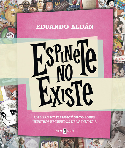 Espinete No Existe (libro Original)