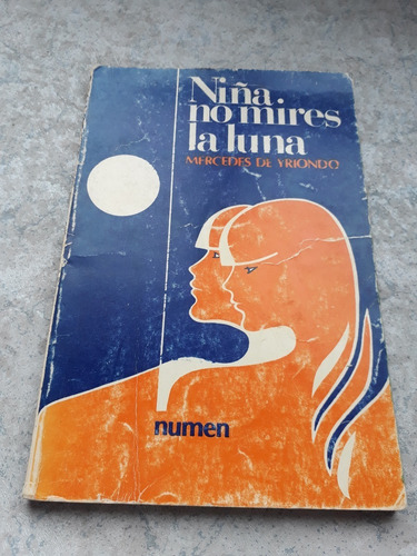 Niña No Mires La Luna -yriondo.poesias Frances-español