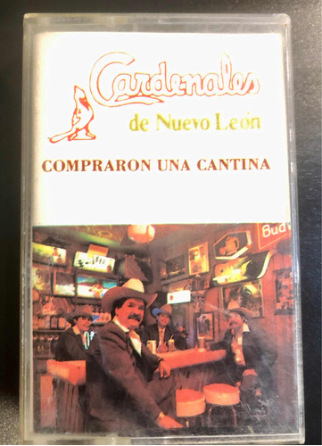 Cassette Cardenales De Nuevo León Compraron Una Cantina