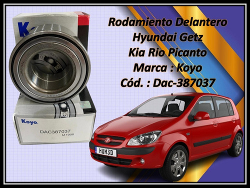 Rodamiento Delantero Hyundai Getz Elantra 1.6 Kia Picanto