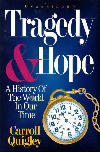 Tragedy & Hope: A History Of The World In Our Time, De Carroll. Editorial Gsg And Associates, Tapa Dura En Inglés