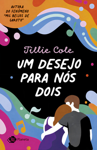 Livro Um Desejo Para Nós Dois De Tillie Cole Capa Mole Em Português Editorial Outro Planeta