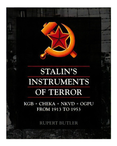 Stalin Instruments Of Terrors, De Butler, Rupert. Editorial Imp. Casemate   Amber Books, Tapa Blanda En Español