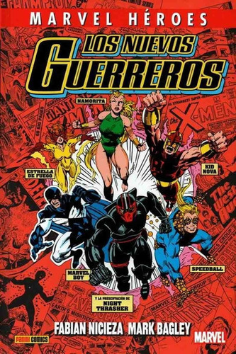 Marvel Héroes Los Nuevos Guerreros 1 - Fabian Nicieza
