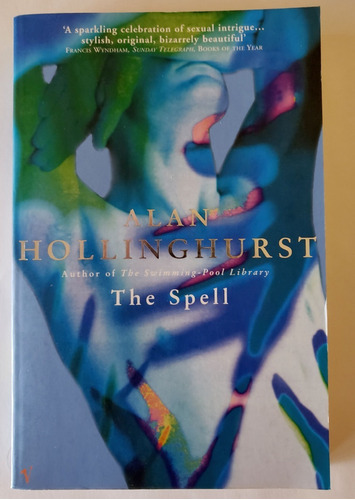 The Spell - Alan Hollinghurst