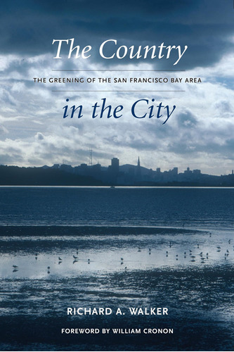 Libro: The Country In The City: The Greening Of The San Bay