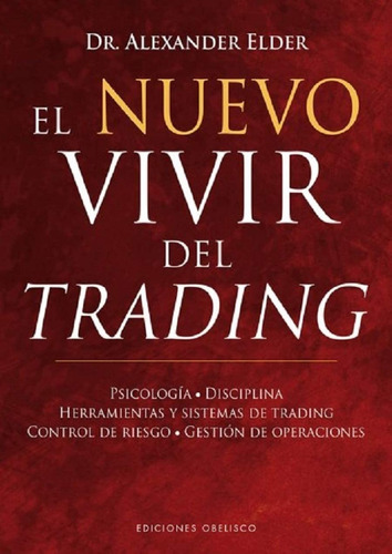 El Nuevo Vivir Del Trading_alexander Elder Oferta En Stock.