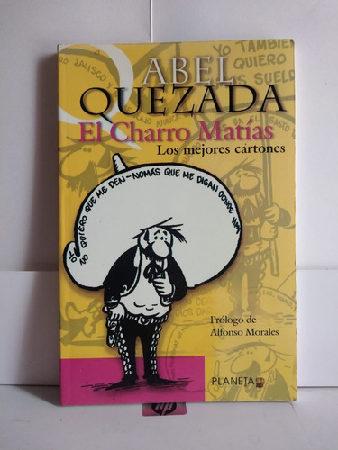 Abel Quezada / El Charro Matias / Los Mejores Cartones (Usado)