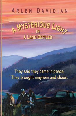 Libro A Mysterious Light In A Land Defiled: They Said The...