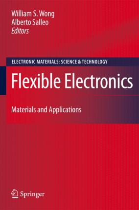 Libro Flexible Electronics - William S. Wong