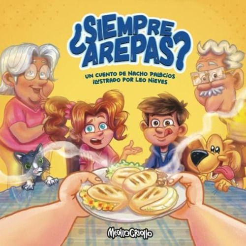 Libro: ¿siempre Arepas? (¿dónde Está Venezuela?) (spanish
