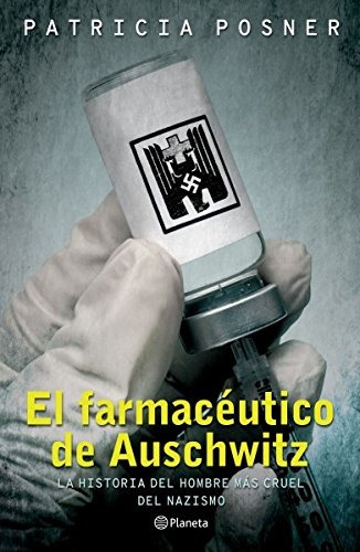 El Farmacéutico De Auschwitz - Nuevo