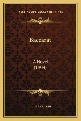 Libro Baccarat: A Novel (1904) - Frankau, Julia