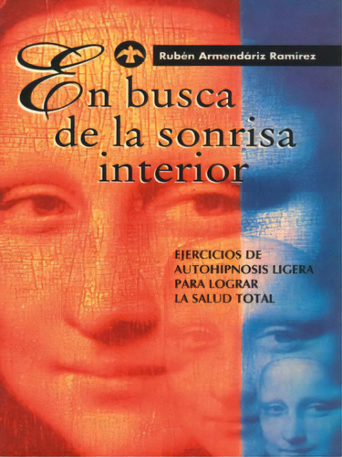 En Busca De La Sonrisa Interior, De Armendariz Ramirez Ruben. Editorial Pax Nuevo, Tapa Blanda En Español, 1997