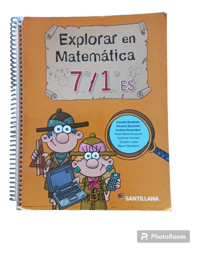 Libro Explorar En Matemática 7/1 Editorial Santillana 