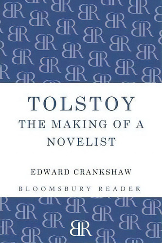 Tolstoy, De Edward Crankshaw. Editorial Bloomsbury Publishing Plc, Tapa Blanda En Inglés