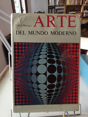 Arte Del Mundo Moderno - Carlo Munari - Edición De 1977