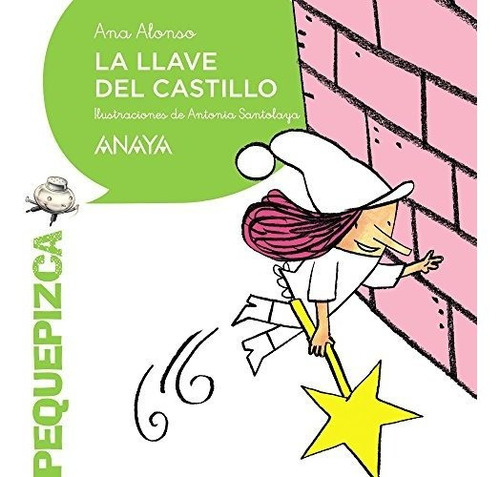 La Llave Del Castillo (primeros Lectores - Pequepizca)