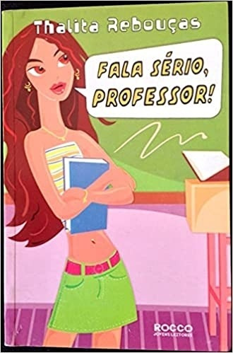 Livro Fala Sério Professor Thalita Rebouças