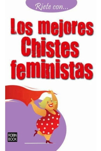 Los Mejores Chistes Feministas