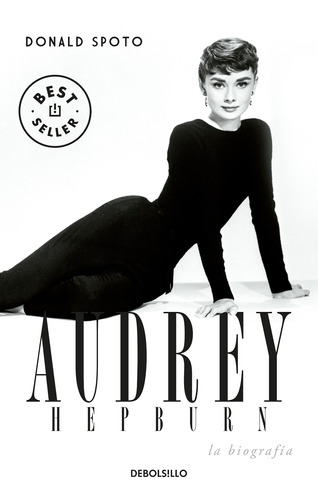 Audrey Hepburn - Spoto, Donald  - *