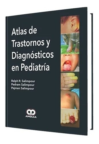 Atlas De Trastornos Y Diagnósticos En Pediatría